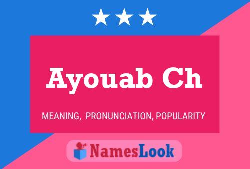 Ayouab Ch Name Poster