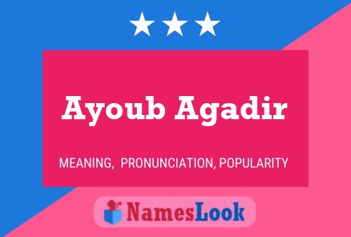 Ayoub Agadir Name Poster