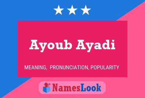 Ayoub Ayadi Name Poster