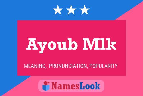 Ayoub Mlk Name Poster