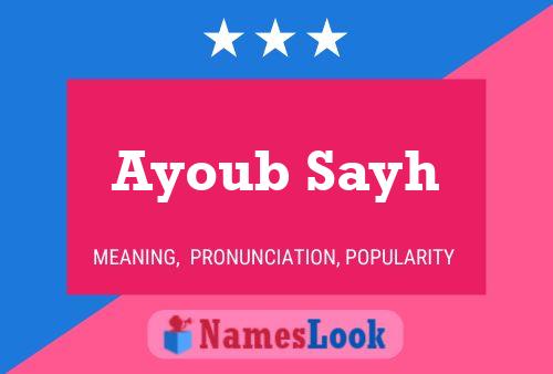 Ayoub Sayh Name Poster