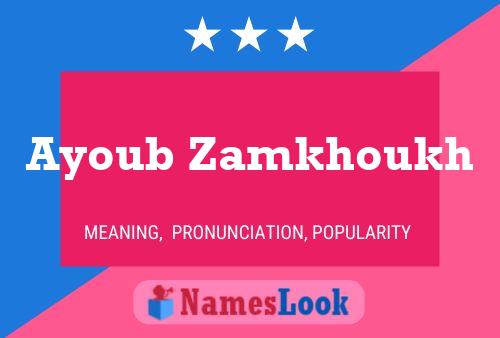 Ayoub Zamkhoukh Name Poster