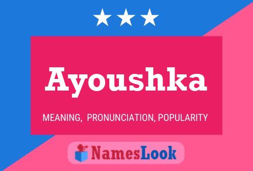 Ayoushka Name Poster