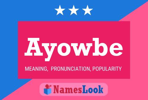 Ayowbe Name Poster