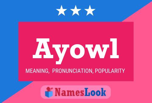 Ayowl Name Poster