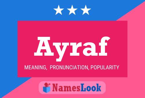 Ayraf Name Poster