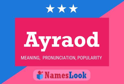 Ayraod Name Poster