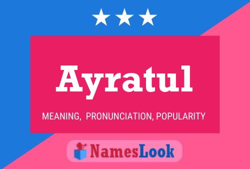 Ayratul Name Poster