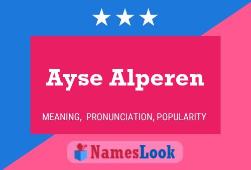 Ayse Alperen Name Poster