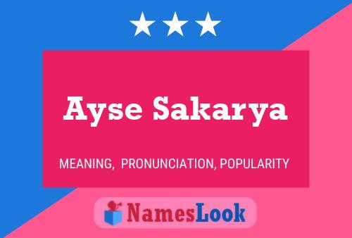 Ayse Sakarya Name Poster