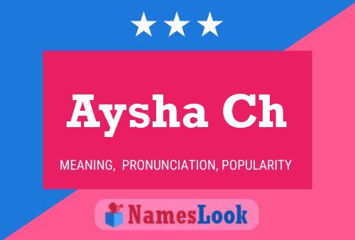 Aysha Ch Name Poster