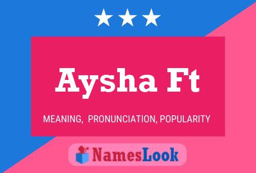 Aysha Ft Name Poster