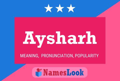 Aysharh Name Poster