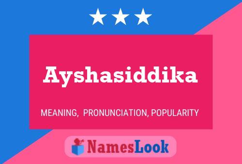 Ayshasiddika Name Poster