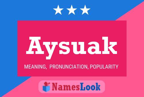 Aysuak Name Poster