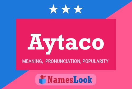 Aytaco Name Poster