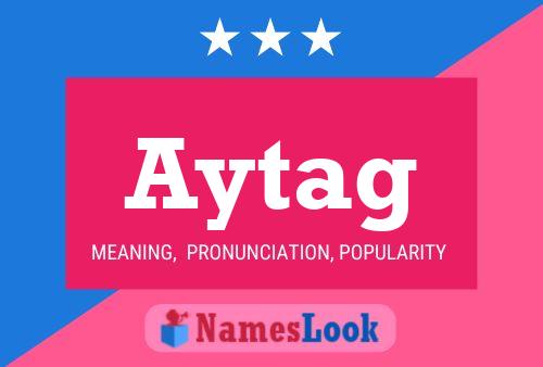 Aytag Name Poster