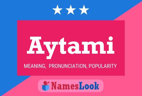 Aytami Name Poster