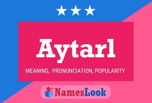 Aytarl Name Poster