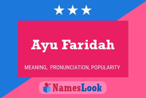 Ayu Faridah Name Poster