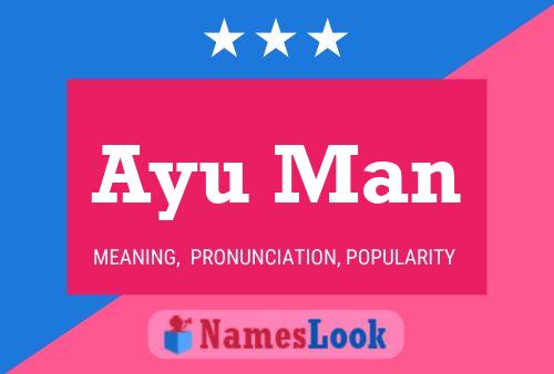 Ayu Man Name Poster