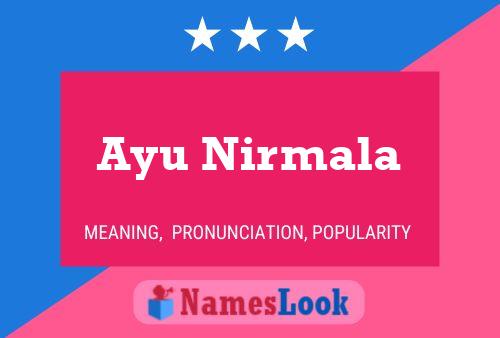 Ayu Nirmala Name Poster