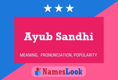 Ayub Sandhi Name Poster