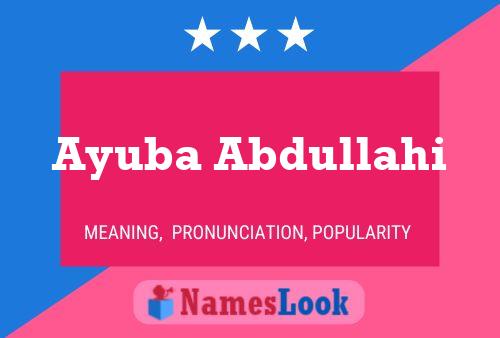 Ayuba Abdullahi Name Poster