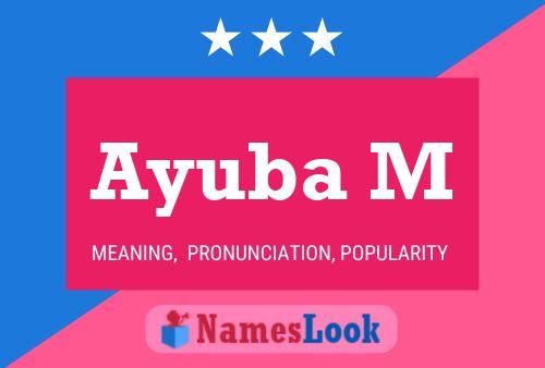 Ayuba M Name Poster