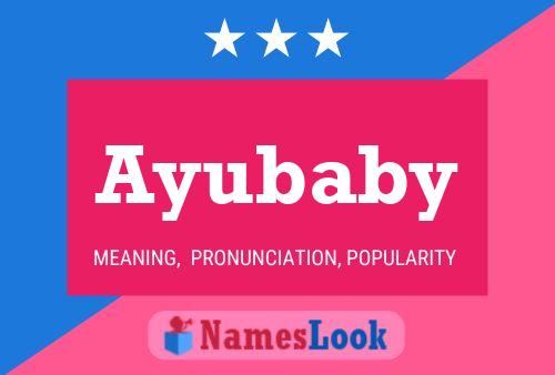 Ayubaby Name Poster