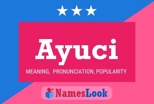 Ayuci Name Poster