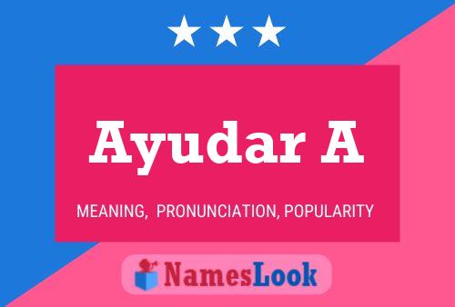 Ayudar A Name Poster