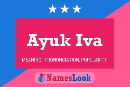 Ayuk Iva Name Poster