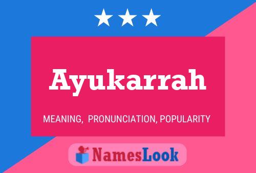 Ayukarrah Name Poster