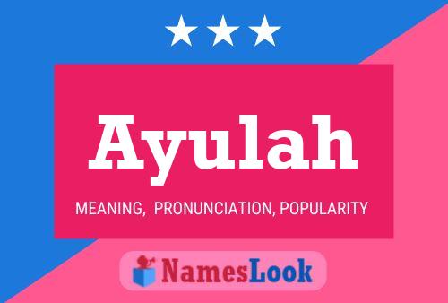 Ayulah Name Poster