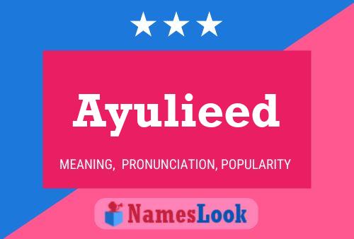 Ayulieed Name Poster