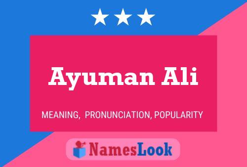 Ayuman Ali Name Poster