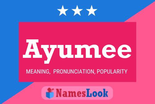 Ayumee Name Poster