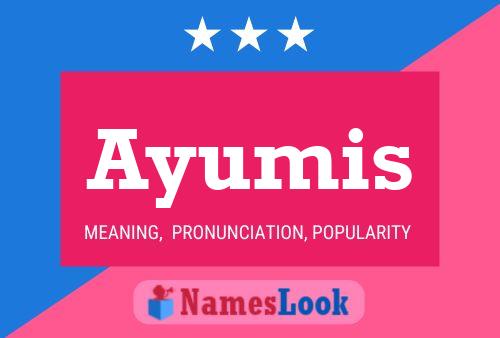 Ayumis Name Poster