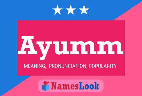 Ayumm Name Poster