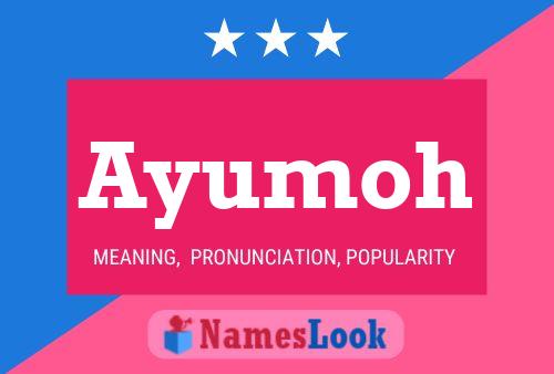 Ayumoh Name Poster