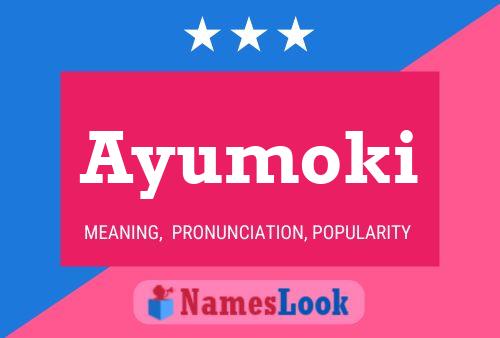 Ayumoki Name Poster