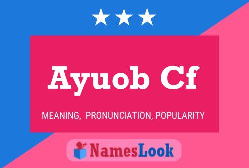 Ayuob Cf Name Poster