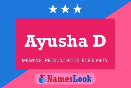 Ayusha D Name Poster