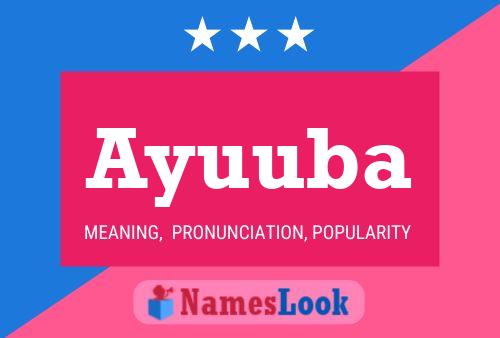 Ayuuba Name Poster