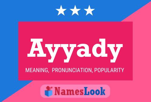 Ayyady Name Poster