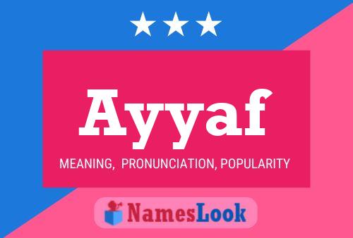 Ayyaf Name Poster