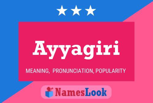 Ayyagiri Name Poster