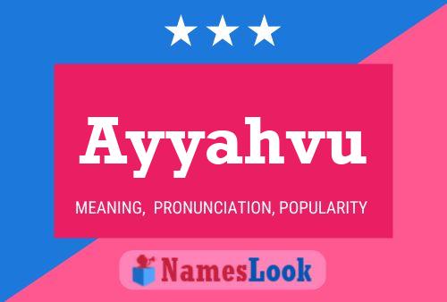 Ayyahvu Name Poster