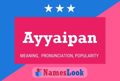 Ayyaipan Name Poster